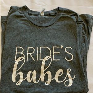 Brides babes t shirt